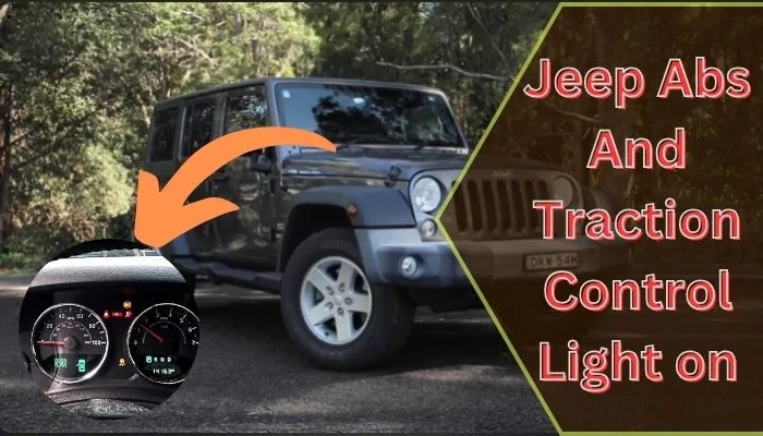 Why is My Abs And Traction Control Light on Jeep?