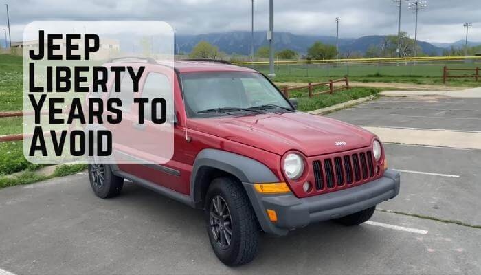Jeep Liberty Years to Avoid