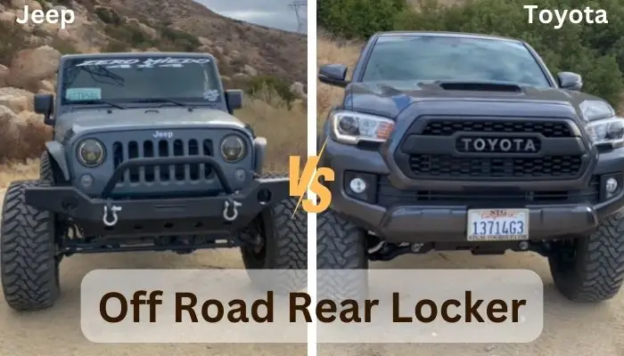 Jeep Vs Toyota Off Road Rear Locker