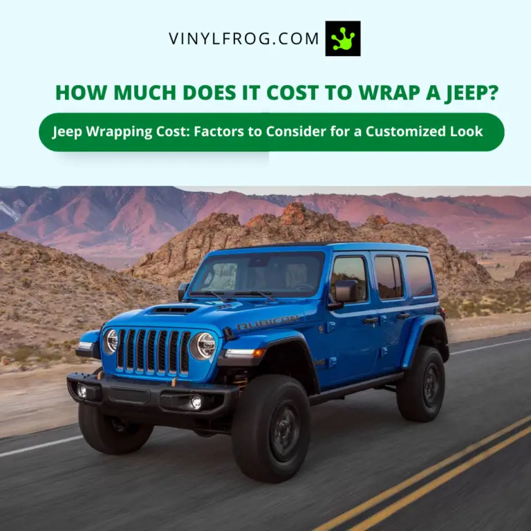 How Much Does It Cost to Wrap a Jeep Wrangler