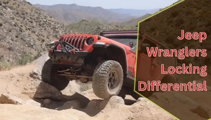Which Jeep Wranglers Have Locking Differential